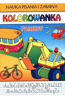 Nauka pisania i zabawa. Pojazdy. Kolorowanka