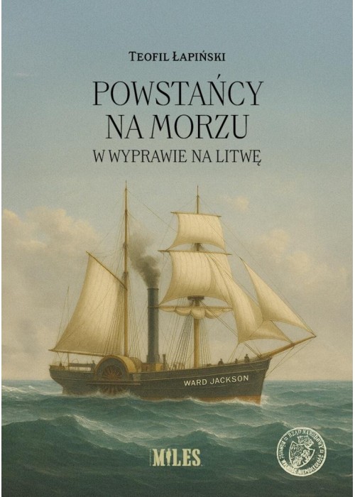 Powstańcy na morzu w wyprawie na Litwę