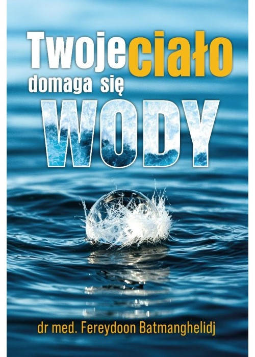 Twoje ciało domaga się wody