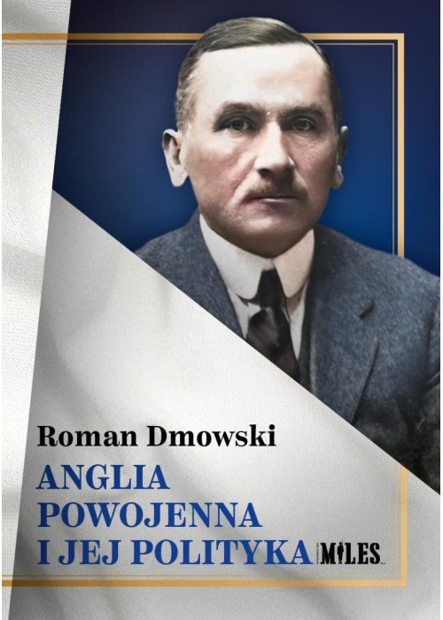 Anglia powojenna i jej polityka
