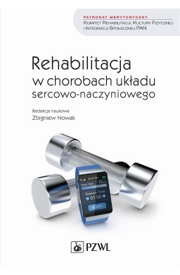 Rehabilitacja w chorobach układu sercowo..