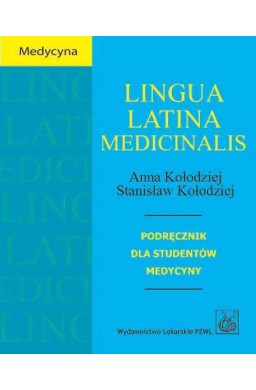 Lingua Latina medicinalis. Podręcznik...PZWL