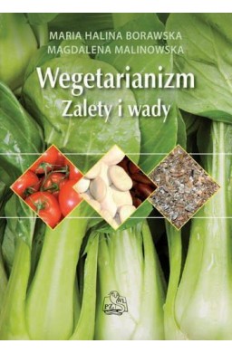 Wegetarianizm. Zalety i wady