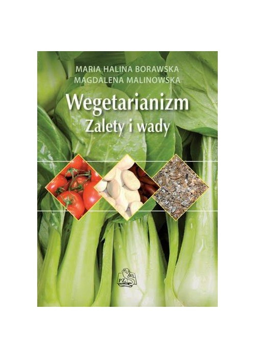 Wegetarianizm. Zalety i wady