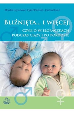 Bliźnięta... i więcej, czyli o wieloraczkach..PZWL