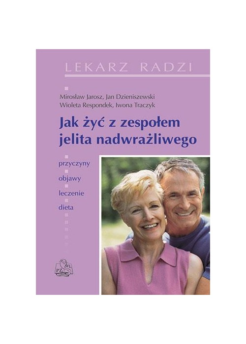 Jak żyć z zespołem jelita nadwrażliwego  PZWL