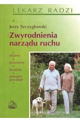 Zwyrodnienia narządu ruchu PZWL