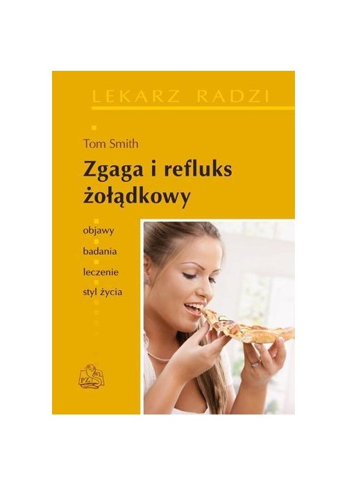 Zgaga i refluks żołądkowy