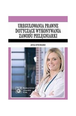 Uregulowania prawne dotyczące wykonywania zawodu..