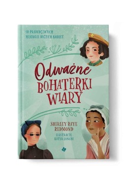 Odważne bohaterki wiary