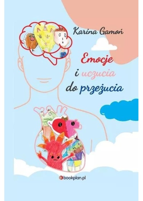 Emocje i uczucia do przeżucia