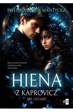 Hiena z Kaprovicz T.2 Nie latamy