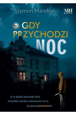 Gdy przychodzi noc