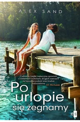 Po urlopie się żegnamy