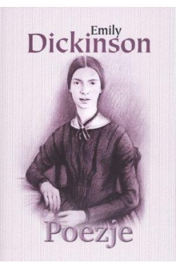 Poezje - Emily Dickson