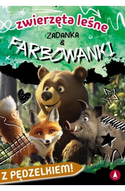 Zwierzęta leśne. Zadanka & farbowanki
