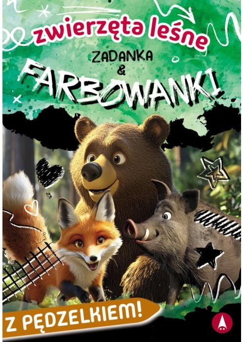 Zwierzęta leśne. Zadanka & farbowanki