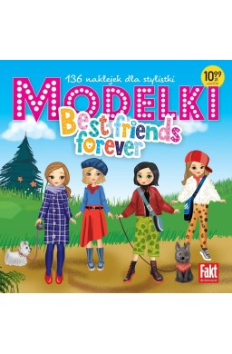 Modelki Best friends forever. 136 naklejek dla sty