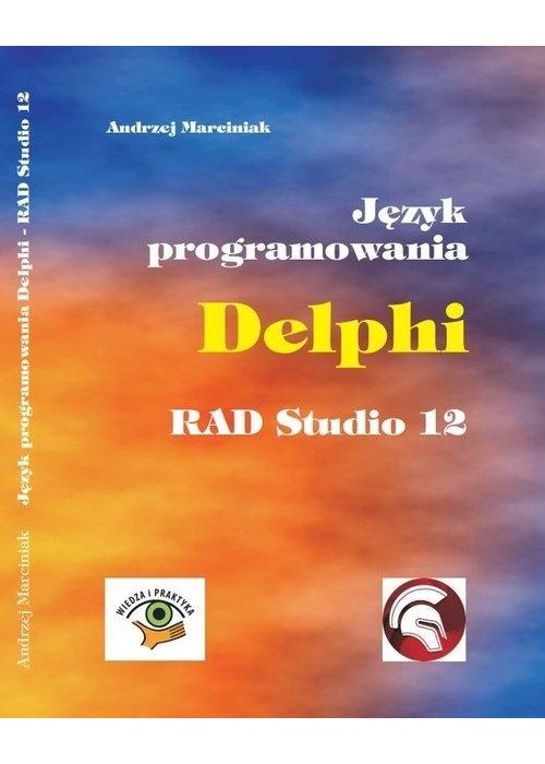 Język programowania Delphi RAD Studio 12