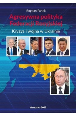 Agresywna polityka Federacji Rosyjskiej..