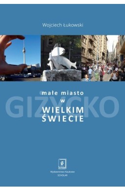 Małe miasto w wielkim świecie