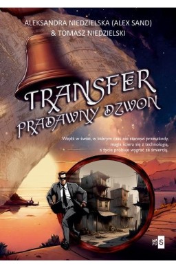 Transfer. Pradawny dzwon