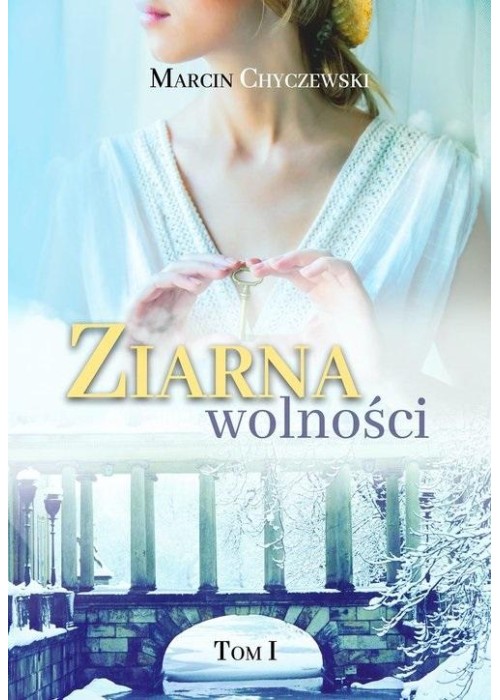 Ziarna wolności T.1