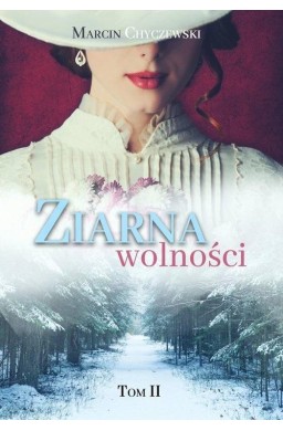 Ziarna wolności T.2