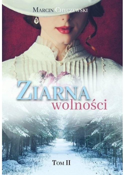 Ziarna wolności T.2
