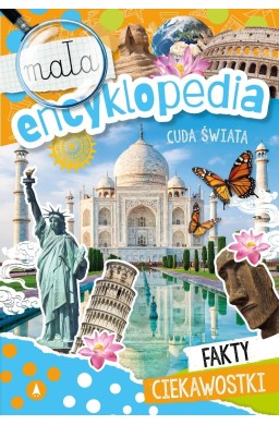 Mała encyklopedia. Cuda świata