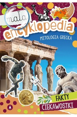 Mała encyklopedia. Mitologia grecka