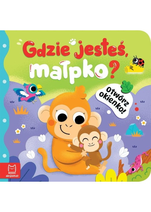 Otwórz okienko! Gdzie jesteś, małpko?