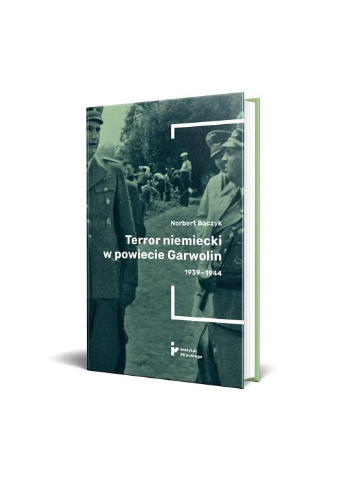 Terror niemiecki w powiecie Garwolin 1939-1944
