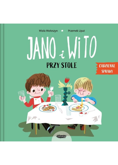 Jano i Wito. Przy stole