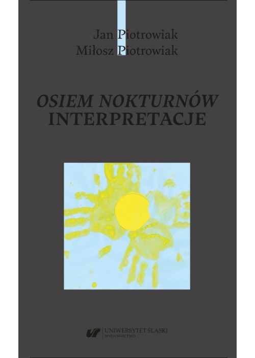 Osiem nokturnów. Interpretacje