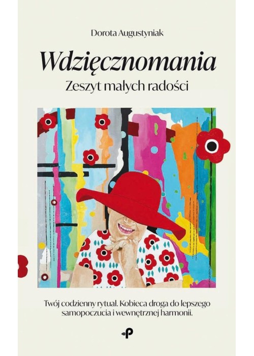 Wdzięcznomania. Zeszyt małych radości
