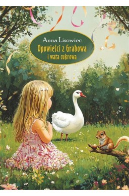 Opowieści z Grabowa i wata cukrowa