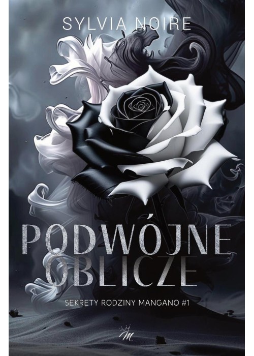 Sekrety rodziny Mangano T.1 Podwójne oblicze