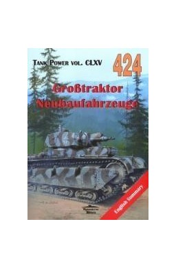 Grosstraktor Neubaufahrzeuge. Tank Power CLXV 424
