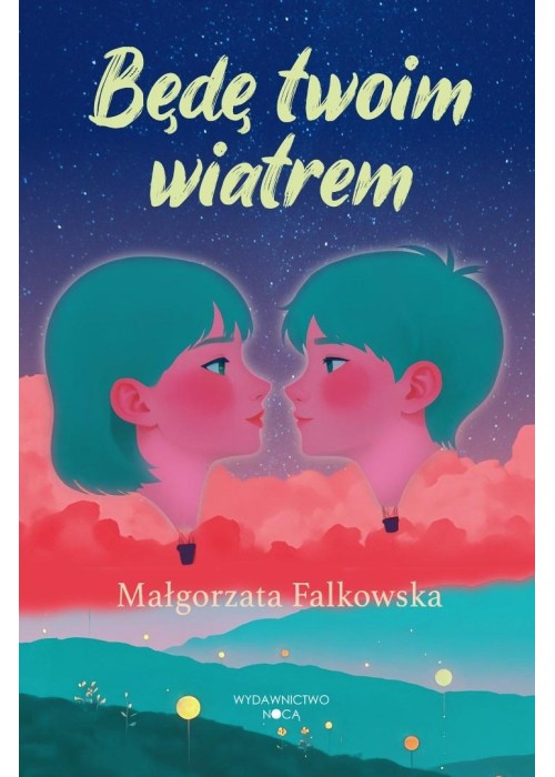 Będę twoim wiatrem