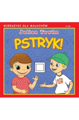 Wierszyki dla Maluchów. Pstryk!