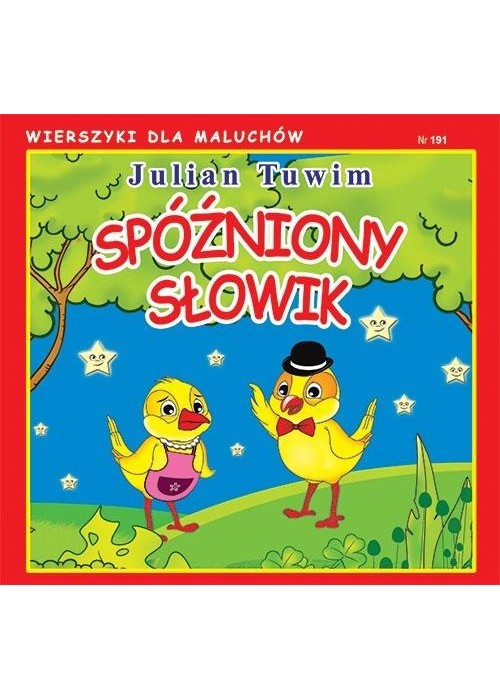 Wierszyki dla Maluchów. Spóźniony słowik