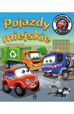 Samochodzik Franek. Pojazdy miejskie