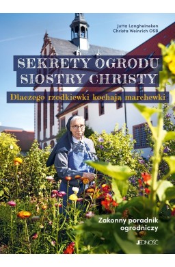 Sekrety ogrodu siostry Christy