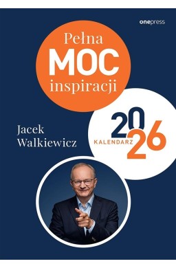 Kalendarz 2026 Pełna MOC inspiracji