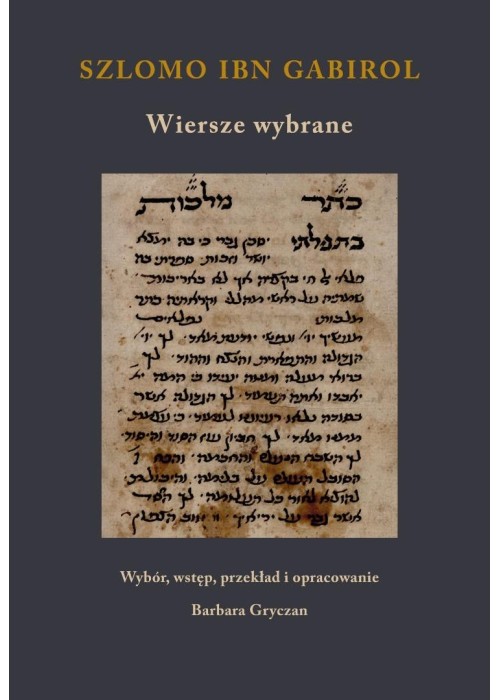 Szlomo ibn Gabirol. Wiersze wybrane