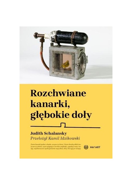 Rozchwiane kanarki, głębokie doły