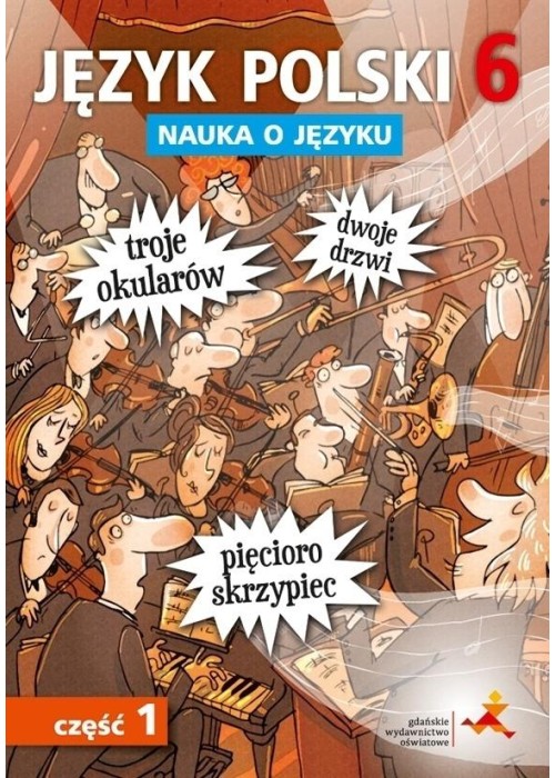 Język Polski SP Nauka O Języku 6/1 ćw. NPP