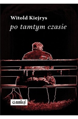 Po tamtym czasie