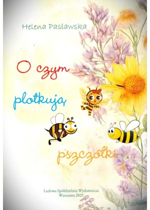 O czym plotkują pszczółki